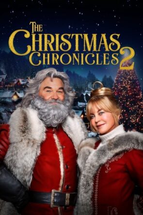 The Christmas Chronicles: İkinci Kısım izle (2020)