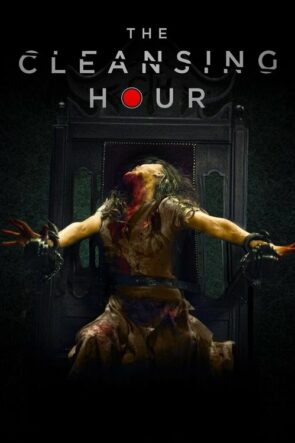 The Cleansing Hour izle (2019)