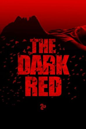 The Dark Red izle (2020)