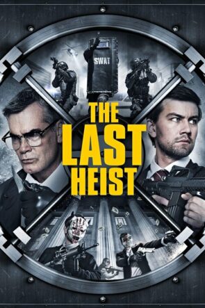 The Last Heist izle (2016)