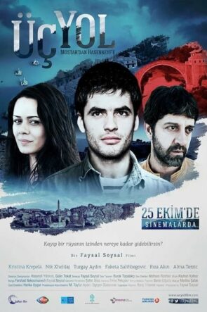 Üç Yol izle (2013)