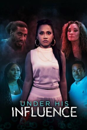 Under His Influence izle (2023)