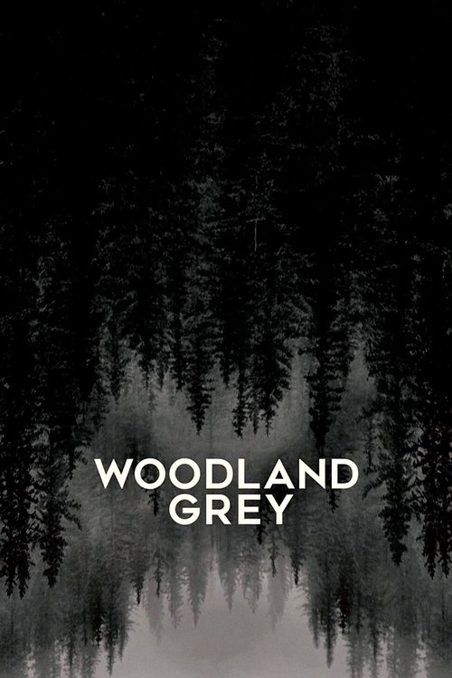 Woodland Grey izle (2022)