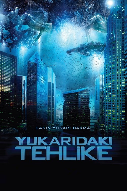 Yukarıdaki Tehlike 2 izle (2017)