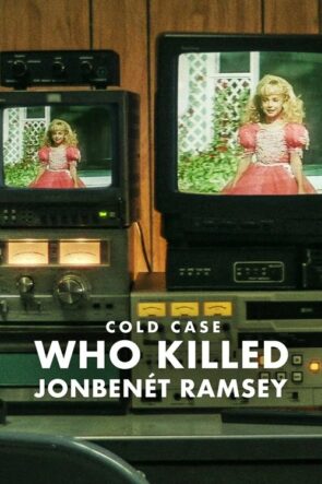 Cold Case Who Killed JonBenét Ramsey