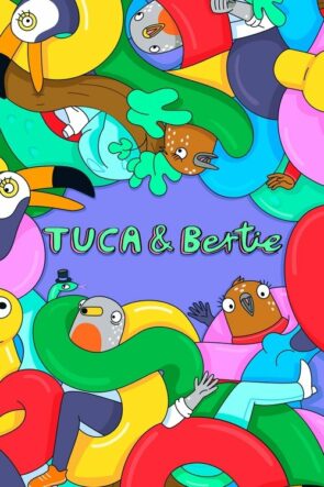 Tuca & Bertie